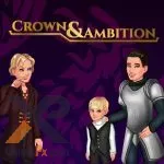 Crown and Ambition